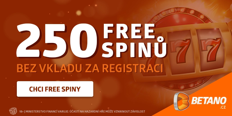 Betano free spiny bez vkladu 250 zatočení zdarma